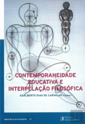 Contemporaneidade Educativa e Interpelação Filosófica