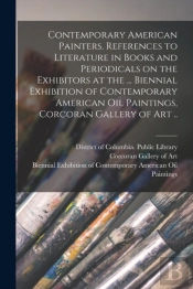 Contemporary American Painters. Referenc