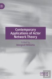 Contemporary Applications Of Actor Network Theory