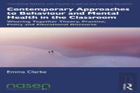 Contemporary Approaches To Behaviour And Mental Health In The Classroom