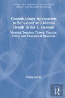 Contemporary Approaches To Behaviour And Mental Health In The Classroom