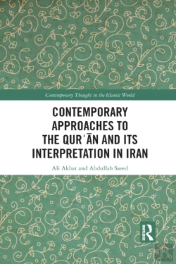 Bertrand.pt - Contemporary Approaches To The Qur?An And Its Interpretation In Iran
