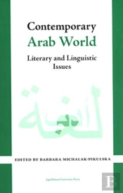 Contemporary Arab World Â€“ Literary And Linguistic Issues