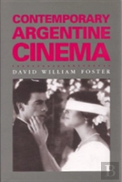 Contemporary Argentine Cinema