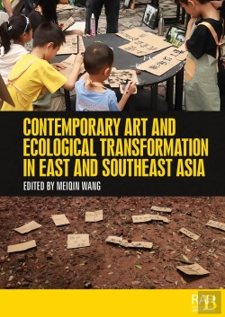 Bertrand.pt - Contemporary Art And Ecological Transformation In East And Southeast Asia