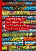 Contemporary Art From Nigeria In The Global Markets