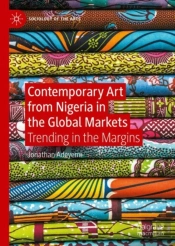 Contemporary Art From Nigeria In The Global Markets