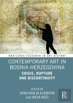 Contemporary Art In Bosnia-Herzegovina
