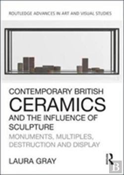 Bertrand.pt - Contemporary British Ceramics And The Influence Of Sculpture