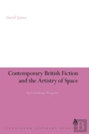 Contemporary British Fiction And The Artistry Of Space
