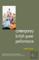 Contemporary British Queer Performance