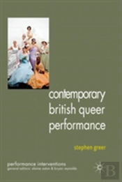 Contemporary British Queer Performance