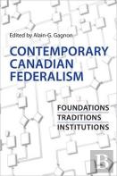 Contemporary Canadian Federalism