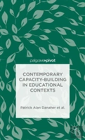 Contemporary Capacity-Building In Educational Contexts