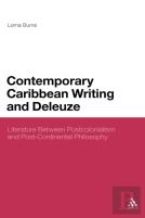 Contemporary Caribbean Writing And Deleuze