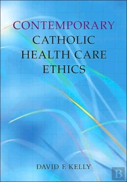 Bertrand.pt - Contemporary Catholic Health Care Ethics