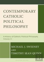 Contemporary Catholic Political Philosophy