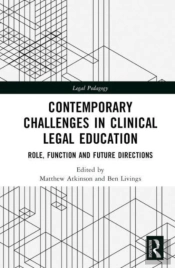 Contemporary Challenges In Clinical Legal Education
