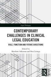 Contemporary Challenges In Clinical Legal Education