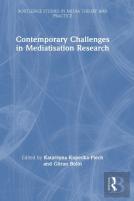 Contemporary Challenges In Mediatisation Research