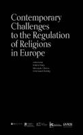 Contemporary Challenges to the Regulation of Religions in Europe