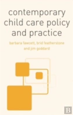 Bertrand.pt - Contemporary Child Care Policy And Practice