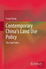 Contemporary Chinaâ€™S Land Use Policy