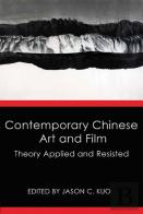 Contemporary Chinese Art And Film