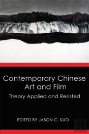 Contemporary Chinese Art And Film