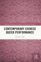 Contemporary Chinese Queer Performance