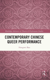 Contemporary Chinese Queer Performance