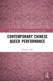 Contemporary Chinese Queer Performance