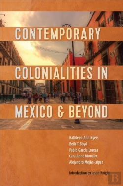 Bertrand.pt - Contemporary Colonialities In Mexico And Beyond