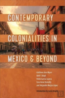 Bertrand.pt - Contemporary Colonialities In Mexico And Beyond
