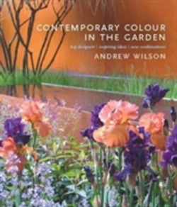 Bertrand.pt - Contemporary Colour In The Garden: Top Designers, Inspiring Ideas, New Combinations