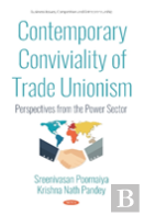 Contemporary Conviviality Of Trade Unionism