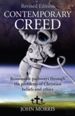 Bertrand.pt - Contemporary Creed (Revised Edition) - Reasonable Pathways Through The Problems Of Christian Beliefs And Ethics