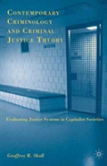 Contemporary Criminology And Criminal Justice Theory
