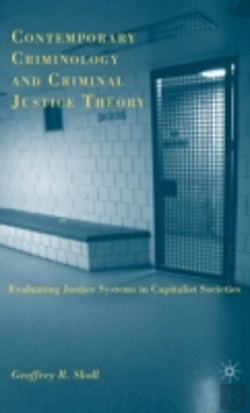 Bertrand.pt - Contemporary Criminology And Criminal Justice Theory