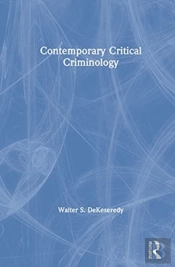 Contemporary Critical Criminology
