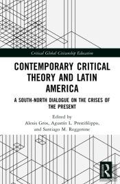 Contemporary Critical Theory And Latin America