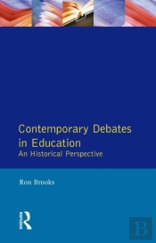 Contemporary Debates In Education