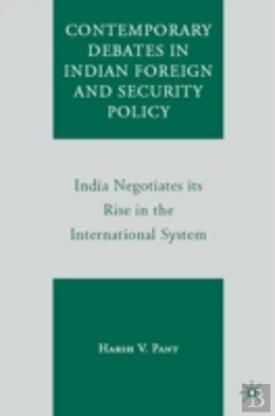 Bertrand.pt - Contemporary Debates In Indian Foreign And Security Policy