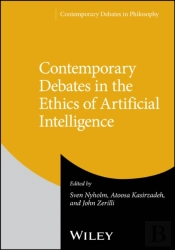 Contemporary Debates In The Ethics Of Artificial Intelligence
