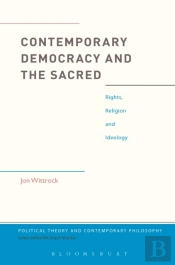 Contemporary Democracy And The Sacred