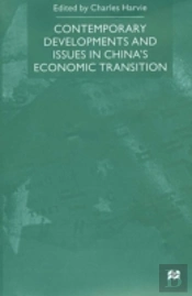 Contemporary Developments And Issues In China'S Economic Transition