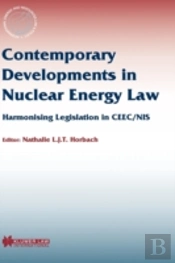Contemporary Developments In Nuclear Energy Law