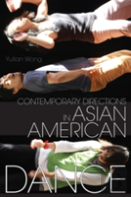 Contemporary Directions In Asian American Dance