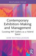 Contemporary Exhibition-Making And Management