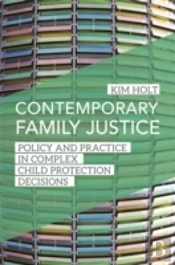 Contemporary Family Justice